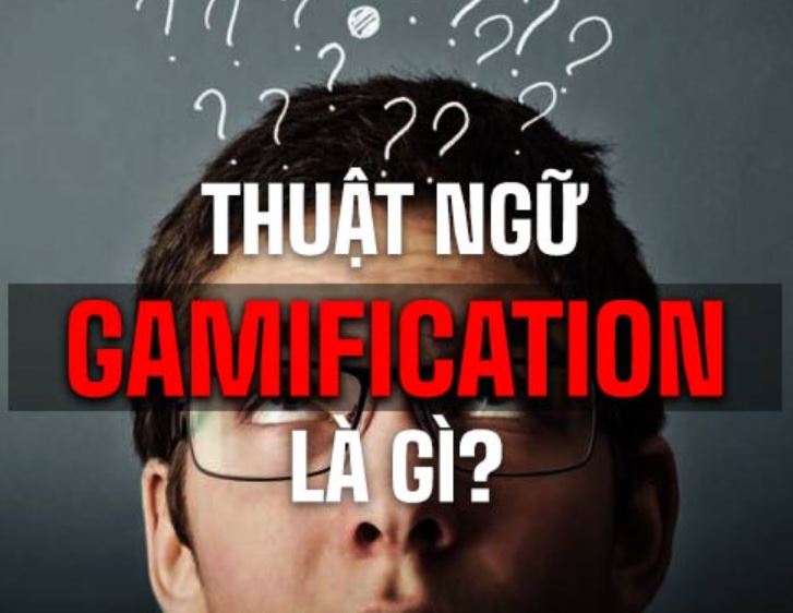 Gamification - Xu Hướng Đáng Chú Ý Cho Doanh Nghiệp