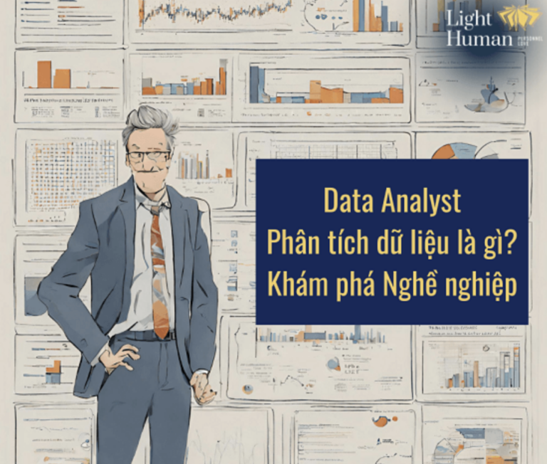 Data Analyst Là Gì? Tất Tần Tật Về Data Analyst